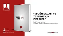 "12 Gün Savaşı ve Türkiye için Dersler"